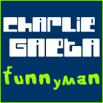 Charlie Gaeta - New York Stand-Up Comedy, NYC Comedy Show Production
